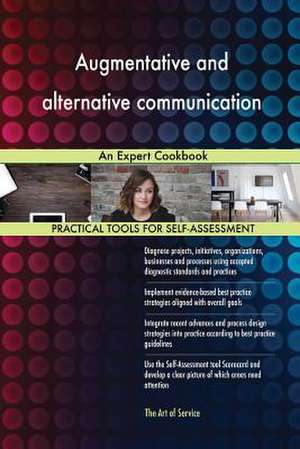 Augmentative and Alternative Communication de Blokdyk, Gerardus