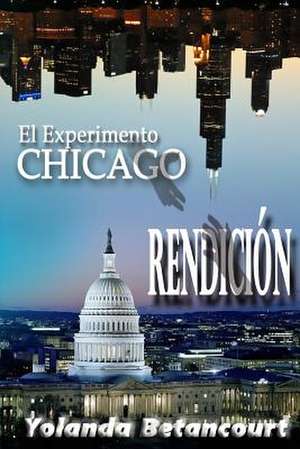 El Experimento Chicago de Yolanda Betancourt