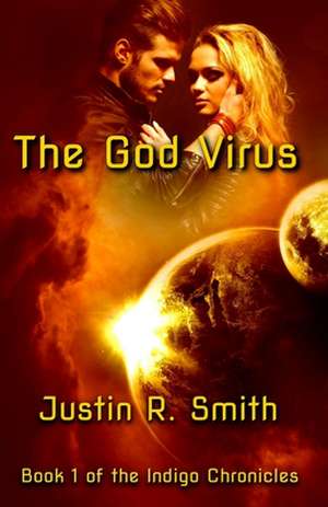 The God Virus de Justin R. Smith