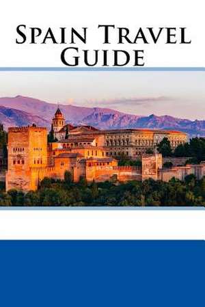 Spain Travel Guide de Robert Collins