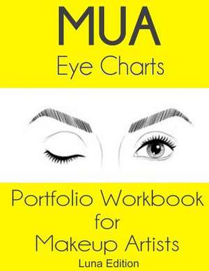 Mua Eye Charts Portfolio Workbook for Makeup Artists Luna Edition de Sarie Smith