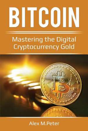 Bitcoin de Peter, Alex M.