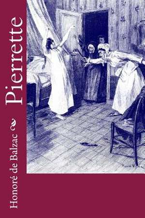 Pierrette de Honore De Balzac