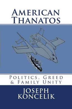 American Thanatos de Koncelik, Mr Joseph a.