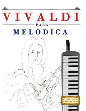 Vivaldi Para Melodica de Easy Classical Masterworks