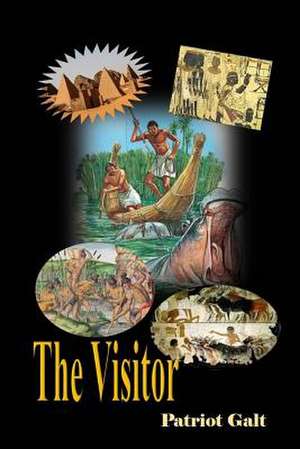 The Visitor de Patriot Galt