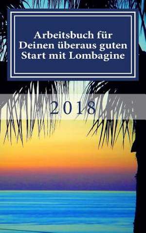 Arbeitsbuch Fur Deinen Uberaus Guten Start Mit Lombagine de Winter, Alice