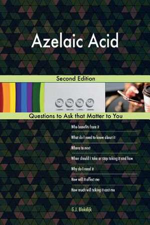 Azelaic Acid; Second Edition de Blokdijk, G. J.