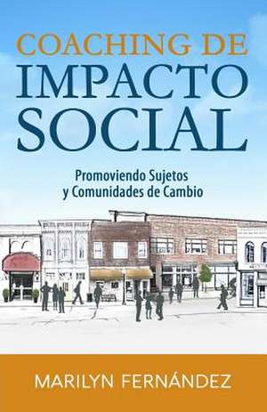 Coaching de Impacto Social de Marilyn Fernandez