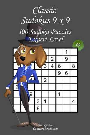 Classic Sudoku 9x9 - Expert Level - N9 de Lani Carton