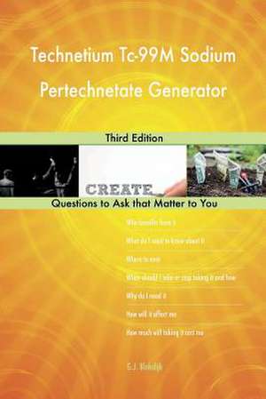 Technetium Tc-99m Sodium Pertechnetate Generator; Third Edition de Blokdijk, G. J.
