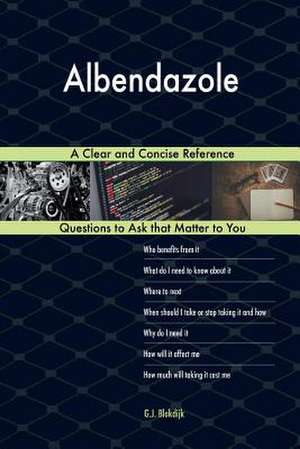 Albendazole; A Clear and Concise Reference de Blokdijk, G. J.