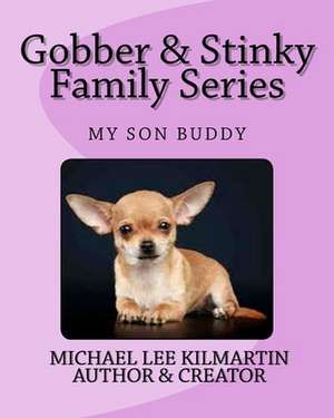 Goober & Stinky Our Family Series de Kilmatin, Michael Lee