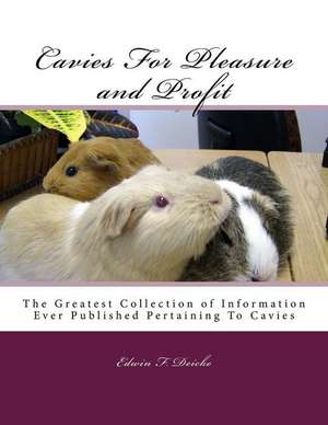 Cavies for Pleasure and Profit de Deicke, Edwin F.