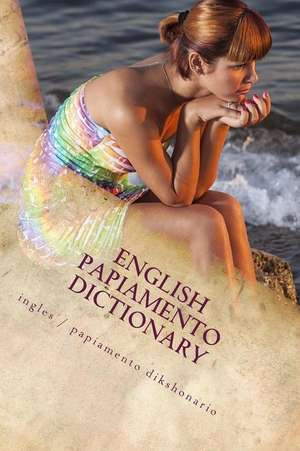 English / Papiamento Dictionary de John C. Rigdon