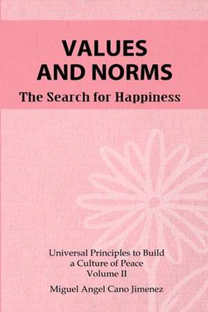 Values and Norms de Cano, Miguel a.