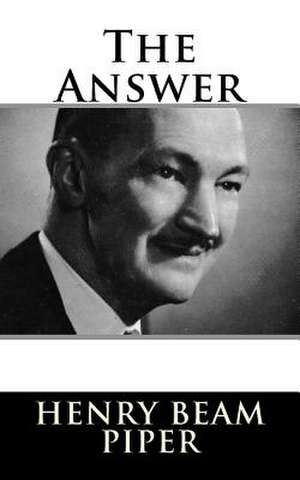 The Answer de Piper, Henry Beam