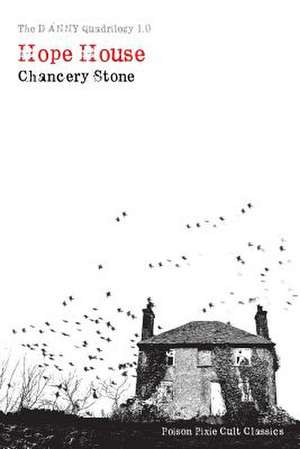 The Danny Quadrilogy 1 de Chancery Stone