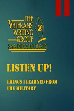 Listen Up! de Group, Veteran's Writing