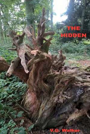 The Hidden de V. G. Walker