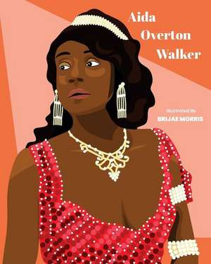 Aida Overton Walker de Morris, Brijae