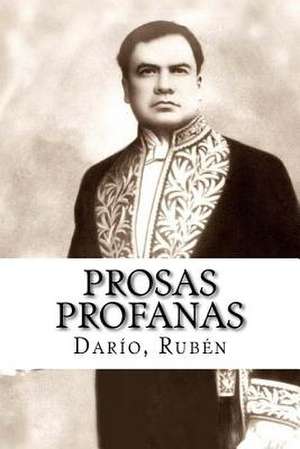 Prosas Profanas de Ruben, Dario