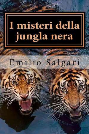 I Misteri Della Jungla Nera de Emilio Salgari