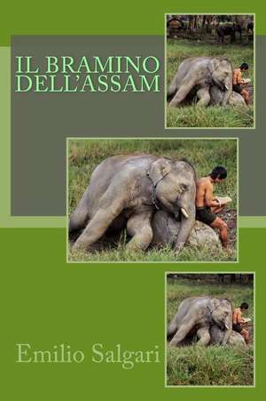 Il Bramino Dell'assam de Emilio Salgari