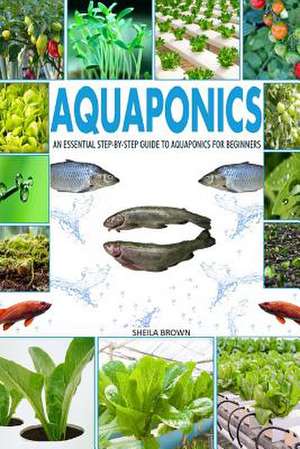 Aquaponics de Sheila Brown