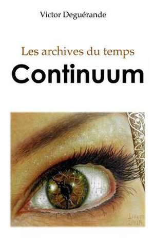 Continuum de Deguerande, Victor