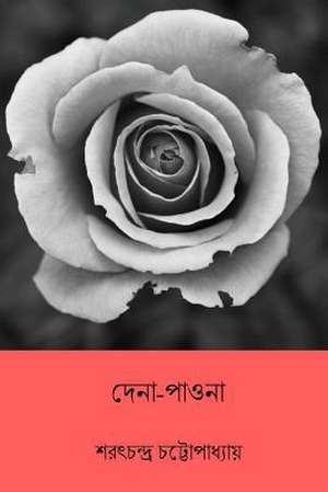 Dena Paona ( Bengali Edition ) de Sarat Chandra Chatterjee