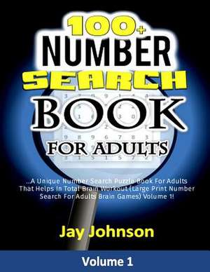 100+ Number Search Book for Adults de Jay Johnson