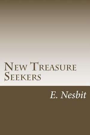 New Treasure Seekers de E. Nesbit