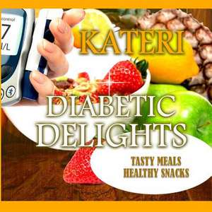 Diabetic Delights de Kateri, Author