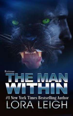 The Man Within de Lora Leigh