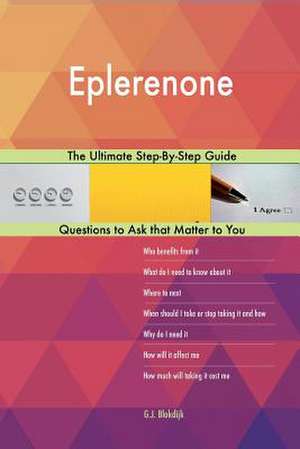 Eplerenone; The Ultimate Step-By-Step Guide de Blokdijk, G. J.
