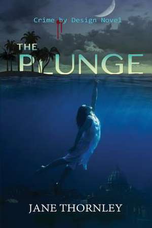 The Plunge de Jane Thornley