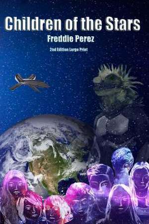 Children of the Stars de Perez, Freddie