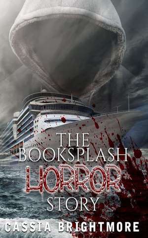 The Book Splash Horror Story de Cassia Brightmore