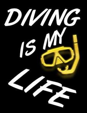 Diving Is My Life de Dartan Creations