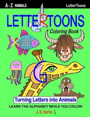 Lettertoons A-Z Animals Coloring Book de Jonathan Stephen Harris