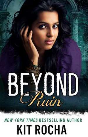 Beyond Ruin de Kit Rocha