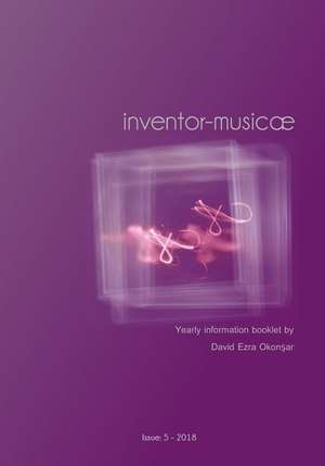 Inventor-Musicae Vol5 Year 2018 de Okonsar, David Ezra