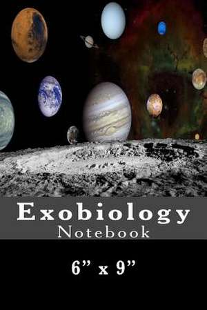 Exobiology Notebook de Richard B. Foster