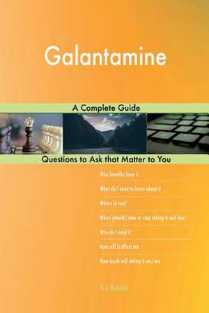Galantamine; A Complete Guide de Blokdijk, G. J.