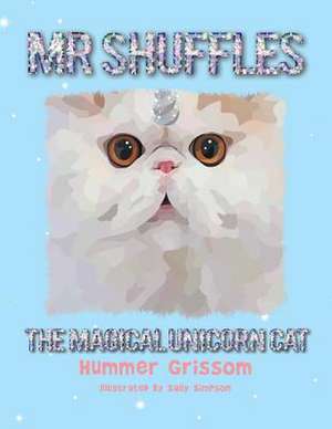 Mr Shuffles de Hummer Grissom