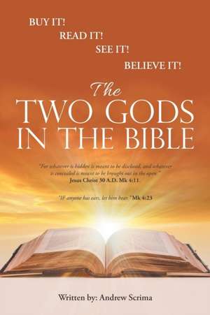 The Two Gods in the Bible de Andrew Scrima