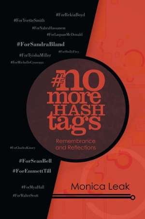 No More Hashtags de Monica Leak