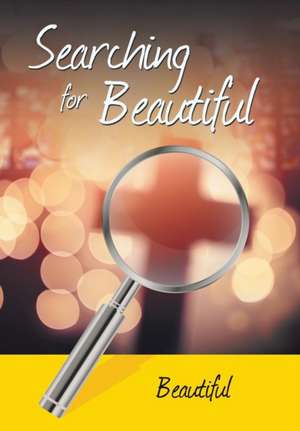 Searching for Beautiful de Beautiful
