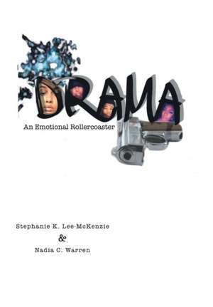 Drama de Stephanie K. Lee-McKenzie